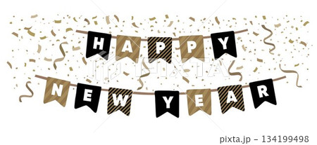 Happy New Year garland in gold and black. Bunting flags isolated on backround. Falling confetti, streamers. Festive holiday celebration banner. Party decoration, vector illustration, New Years Eve. 134199498