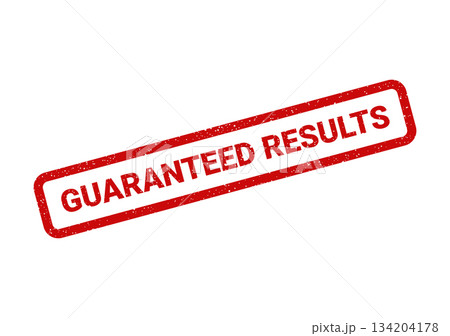 Authentic red rubber stamp displaying Guaranteed Results for achieving desired outcomes and success Authentic red rubber stamp displaying Guaranteed Results for achieving desired outcomes and success 134204178