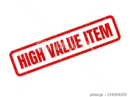 Diagonal red grunge effect rubber stamp featuring the text high value item for clear identification Diagonal red grunge effect rubber stamp featuring the text high value item for clear identification 134204203