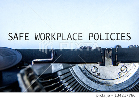 Safe Workplace Policy text on an old typewriter. 134217766