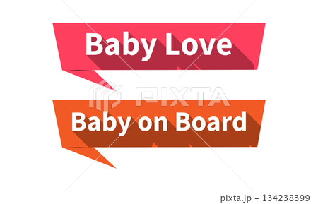Baby Love and Baby on Board Banners with Long Shadow Effect. 134238399