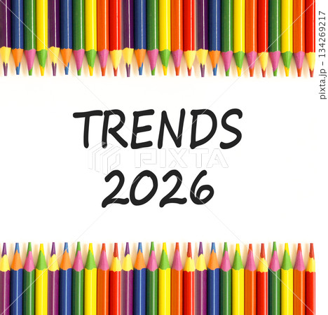 Trends 2026 new year symbol. Concept words Trends 2026 on beautiful white paper. Beautiful white paper background. Beautiful colored pencils. Business and Trends 2026 new year concept. Copy space. Trends 2026 new year symbol. Concept words Trends 2026 on beautiful white paper. Beautiful white paper background. Beautiful colored pencils. Business and Trends 2026 new year concept. Copy space. 134269217