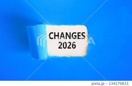 Changes 2026 symbol. Concept words Changes 2026 on beautiful white paper. Beautiful blue paper background. Business and changes 2026 concept. Copy space. Changes 2026 symbol. Concept words Changes 2026 on beautiful white paper. Beautiful blue paper background. Business and changes 2026 concept. Copy space. 134270631