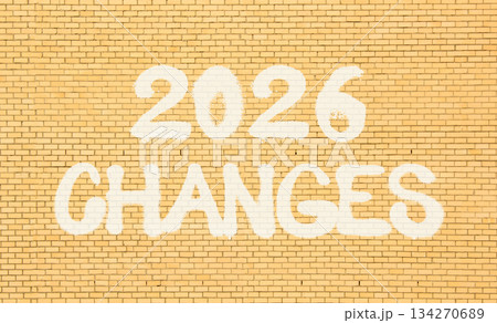 2026 Changes symbol. Concept words 2026 Changes on beautiful old brown brick wall. Beautiful old brown brick wall background. Business and 2026 changes concept. Copy space. 2026 Changes symbol. Concept words 2026 Changes on beautiful old brown brick wall. Beautiful old brown brick wall background. Business and 2026 changes concept. Copy space. 134270689