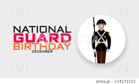 National Guard Birthday Honoring Heroes and Protectors design templet National Guard Birthday Honoring Heroes and Protectors design templet 134272152