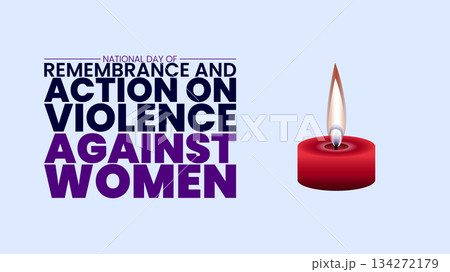 National Day of Remembrance and Action on Violence Against Women Awareness and Tribute 134272179