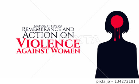 National Day of Remembrance and Action on Violence Against Women Awareness and Tribute 134272181