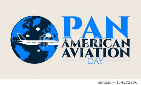 Pan American Aviation Day Celebrating Flight and Innovation Pan American Aviation Day Celebrating Flight and Innovation 134272256