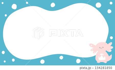 かわいい動画配信用の背景82　ウーパールーパーと共に 134281850