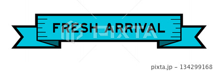 Ribbon label banner with word fresh arrival in blue color on white background 134299168