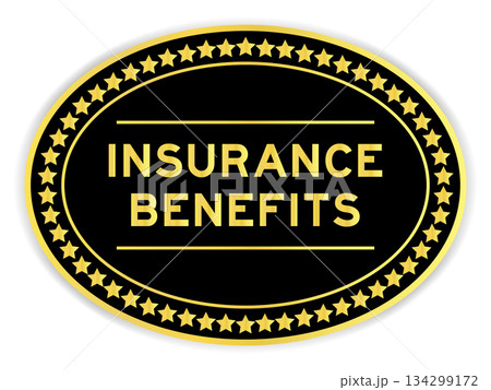 Black and gold color oval label sticker with word insurance benefits on white background Black and gold color oval label sticker with word insurance benefits on white background 134299172