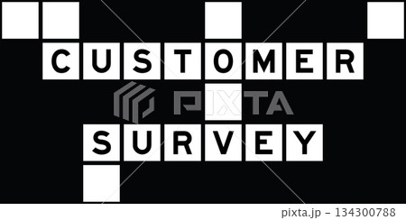 Alphabet letter in word customer survey on crossword puzzle background 134300788