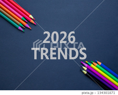 2026 Trends new year symbol. Concept words 2026 Trends on beautiful black paper. Beautiful black paper background. Beautiful colored pencils. Business and 2026 Trends new year concept. Copy space. 134301871
