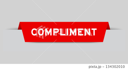 Red color inserted label with word compliment on gray background 134302010