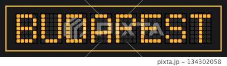 Orange color led banner in word budapest on black background Orange color led banner in word budapest on black background 134302058