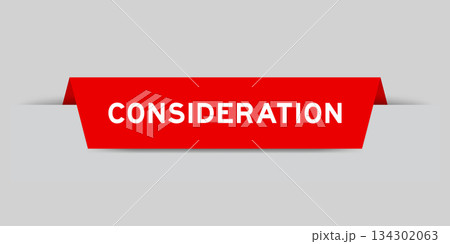 Red color inserted label with word consideration on gray background Red color inserted label with word consideration on gray background 134302063