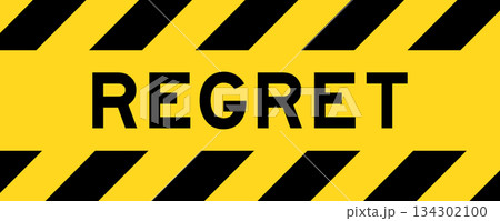 Yellow and black color with line striped label banner with word regret 134302100
