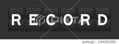 Black color analog flip board with word record on gray background 134302381