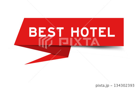 Redcolor speech banner with word best hotel on white background 134302393