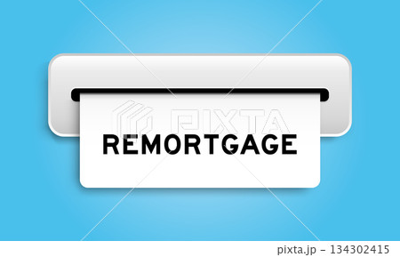 White coupon banner with word remortgage from machine on blue color background 134302415