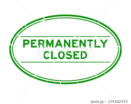 Grunge green permanently closed word oval rubber seal stamp on white background Grunge green permanently closed word oval rubber seal stamp on white background 134302433