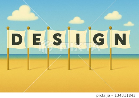 DESIGN（デザイン） / Flag Word Illustration on Beach 134311843