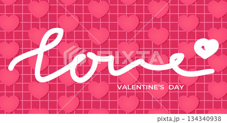 Valentine banner with hearts and grid pattern and handwriting Love on pink background. Valentines Day concept. Vector illustration 134340938