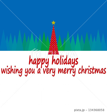 ハッピーホリデーズ　happy holidays　クリスマスツリー　メリークリスマス 134368058