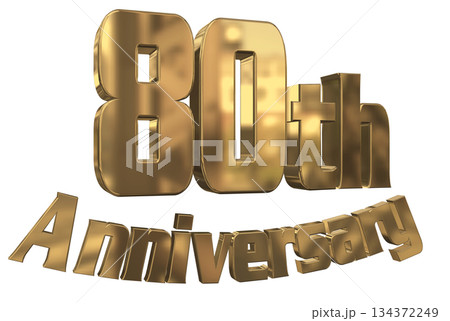 3DCG文字「80th Anniversary/80周年マークキラキラ」 3DCG文字「80th Anniversary/80周年マークキラキラ」 134372249