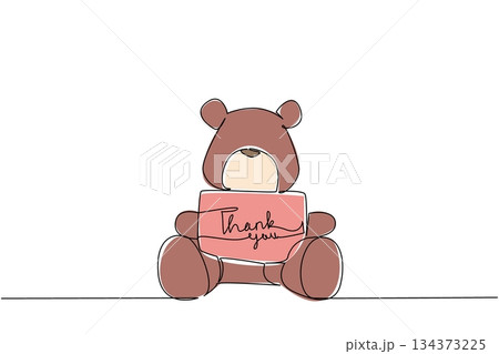 Cute one line drawing of brown teddy bear holding thank you paper note sign, symbolizing kindness, warmth, and appreciation in a lifestyle and celebration concept for Thank You Day. 134373225