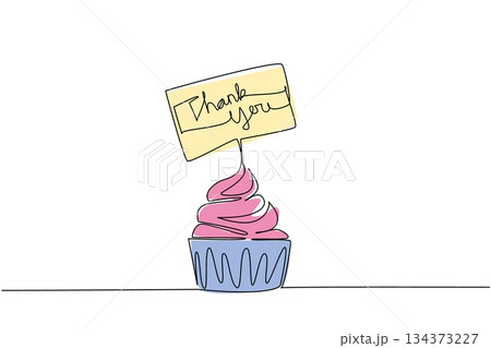Playful continuous line drawing of cupcake topped with thank you note paper. Greeting card. Symbolizing gratitude, sweetness, and joy in a lifestyle and celebration concept for Thank You Day event. 134373227