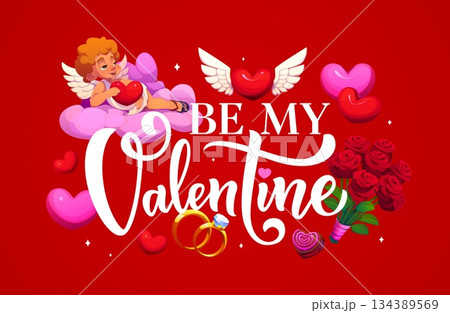 Be my Valentine banner with cherub cupid, hearts and flowers. Saint Valentine holiday vector poster. Romantic greeting card or flyer with cupid on cloud, flowers, engagement ring and brownie cookie Be my Valentine banner with cherub cupid, hearts and flowers. Saint Valentine holiday vector poster. Romantic greeting card or flyer with cupid on cloud, flowers, engagement ring and brownie cookie 134389569