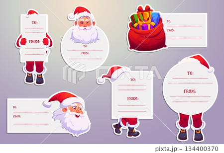 Christmas tags, labels and notes with Santa Claus and gifts for winter holiday, cartoon vector. Christmas tags for greetings and wishes note labels from and to for New Year gifts and Santa presents 134400370