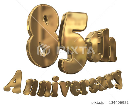 3DCG文字「85th Anniversary/85周年マークキラキラ」 3DCG文字「85th Anniversary/85周年マークキラキラ」 134406921