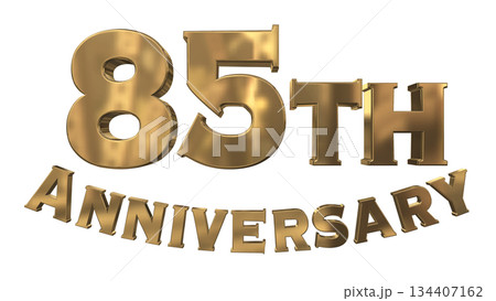 3DCG文字「85th Anniversary/85周年マークキラキラ」 3DCG文字「85th Anniversary/85周年マークキラキラ」 134407162
