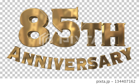 3DCG文字「85th Anniversary/85周年マークキラキラ」 3DCG文字「85th Anniversary/85周年マークキラキラ」 134407162