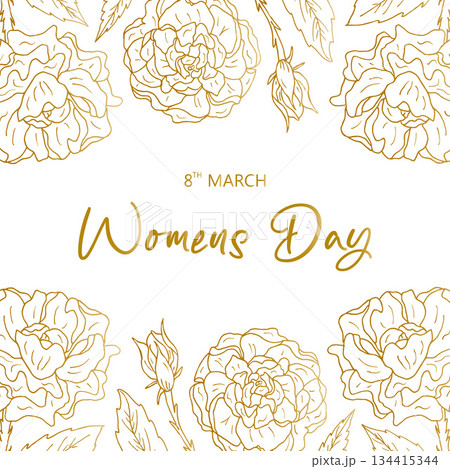 Template for celebrating Women's Day using a floral pattern in the form of a golden rose. Frame for a greeting card or banner for International Women's Day made of golden peony flowers. 134415344