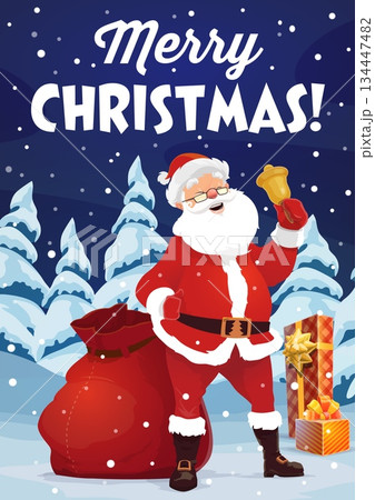 Christmas greeting card with Santa ringing jingle bell with gifts bag, cartoon vector. Merry Christmas greetings for winter holiday with happy Santa in snowy forest with New Year presents bag on snow 134447482