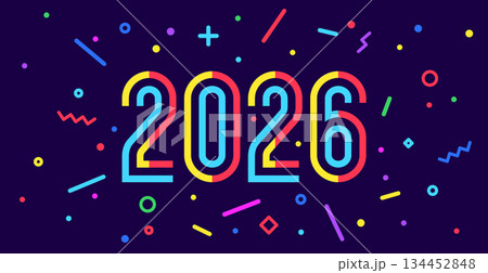 2026, Happy New Year. Greeting card, inscription Happy New Year 2026. Geometric bright style, Happy New Year or Merry Christmas. Holiday background, banner, poster, 2026. Vector Illustration 2026, Happy New Year. Greeting card, inscription Happy New Year 2026. Geometric bright style, Happy New Year or Merry Christmas. Holiday background, banner, poster, 2026. Vector Illustration 134452848