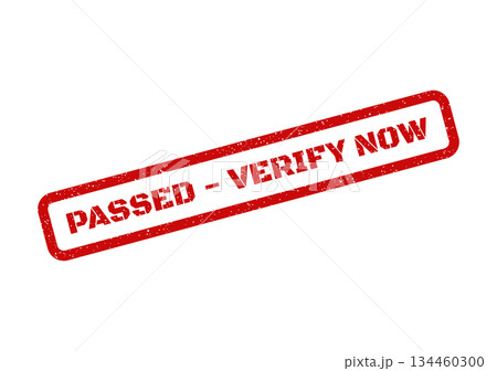 Grunge rubber stamp icon displaying PASSED VERIFY NOW text, indicating a successful status requiring immediate action Grunge rubber stamp icon displaying PASSED VERIFY NOW text, indicating a successful status requiring immediate action 134460300