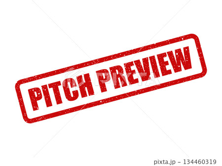 Grunge rubber stamp mark with PITCH PREVIEW text, indicating an upcoming business presentation status Grunge rubber stamp mark with PITCH PREVIEW text, indicating an upcoming business presentation status 134460319