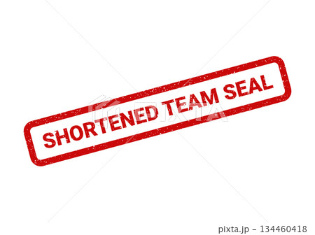 Grunge textured imprint with SHORTENED TEAM SEAL message, ideal for validating or officially marking abbreviated team records and project files 134460418