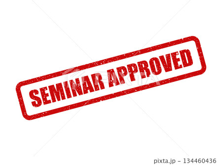 Grunge textured rectangular rubber stamp vector illustration featuring the prominent words SEMINAR APPROVED for official endorsement Grunge textured rectangular rubber stamp vector illustration featuring the prominent words SEMINAR APPROVED for official endorsement 134460436