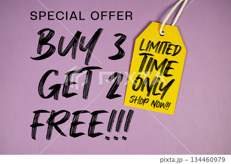 Buy 3 Get 2 Free!!! Special Offer with Price tag Limited Time Only Shop Now Buy 3 Get 2 Free!!! Special Offer with Price tag Limited Time Only Shop Now 134460979