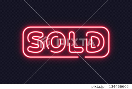 Glowing neon sold text inside rounded frame on dark transparent background. Bold message for real estate or e-commerce. 134466603