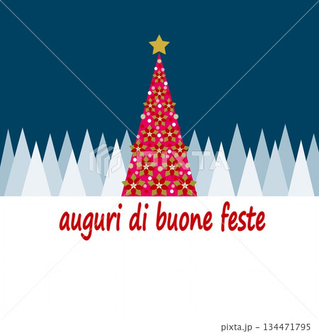 ハッピーホリデーズ auguri di buone feste クリスマスツリー ホワイトスペース ハッピーホリデーズ auguri di buone feste クリスマスツリー ホワイトスペース 134471795
