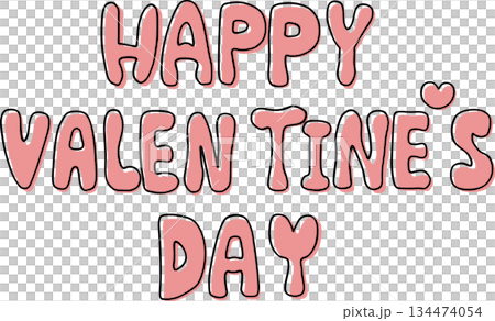 バレンタインのピンクのかわいい手書き風文字 134474054