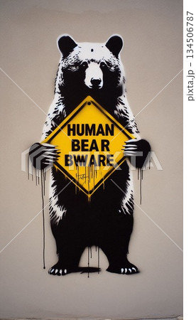 【風刺】逆襲のクマ｜「クマ注意」を「人間注意」に書き換えるステンシルアート 134506787