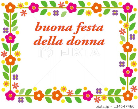 国際女性デー buona festa della donna フレーム 花模様 白背景 国際女性デー buona festa della donna フレーム 花模様 白背景 134547460
