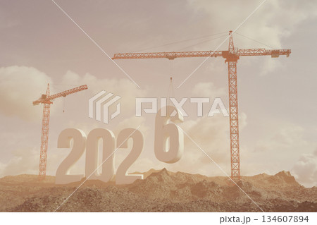 Construction cranes assembling large 3D numbers 2026 on a dirt landscape under a cloudy sky. Concept of building the future, progress, and development for the new year. New Year 2026, concept idea Construction cranes assembling large 3D numbers 2026 on a dirt landscape under a cloudy sky. Concept of building the future, progress, and development for the new year. New Year 2026, concept idea 134607894